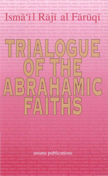 File:Trialogue of the Abrahamic Faiths Book Cover.png